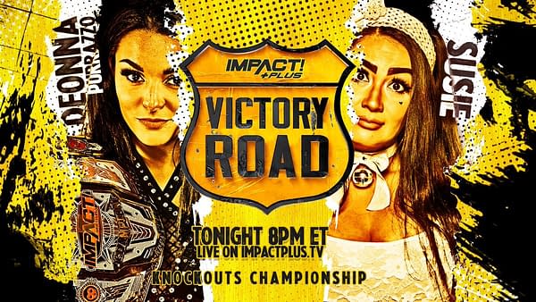 Susie faces Deonna Purrazzo for the Knockouts Championship at Impact Wrestling's Victory Road event.