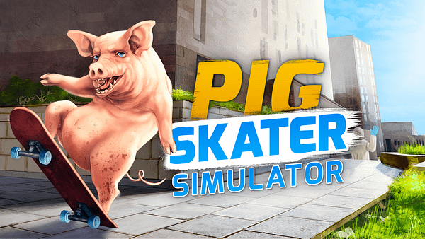 Because who doesn't want to be a skateboarding pig? Courtesy of PlayWay.