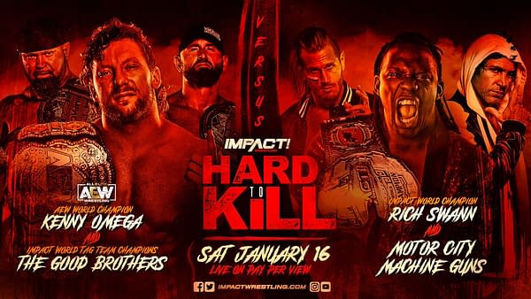 Kenny Omega and the Good Brothers will face Rich Swann and the Motor City Machine Guns at Impact Wrestling Hard to Kill on January 16th