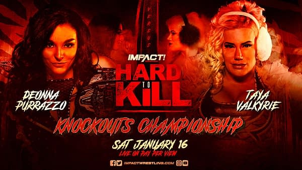 Deonna Purrazzo will defend the Knockouts Championship against Taya Valkyrie at Impact Wrestling's Hard to Kill PPV on January 16th