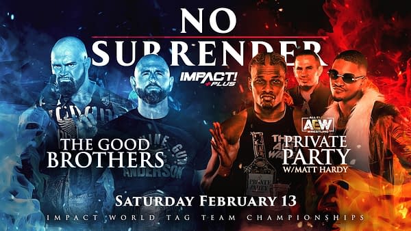 AEW stars Private Party will face Impact Tag Team Champions The Good Brothers at the upcoming Impact Plus special, No Surrender, in February.