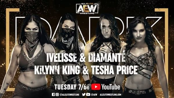 Ivelisse and Diamante team up to take on KiLynn King and Tesha Price on this week's episode of AEW Dark.