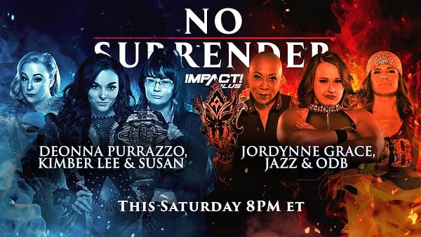 Match graphic for Deonna Purrazzo, Kimber Lee, and Susan vs. Jordynne Gracy, Jazz, and ODB at Impact Wrestling No Surrender