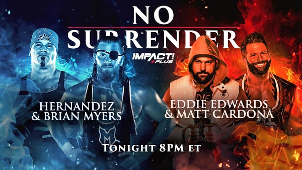 Impact No Surrender Match Graphic for Hernandez and Brian Myers vs. Eddie Edwards and Matt Cardona