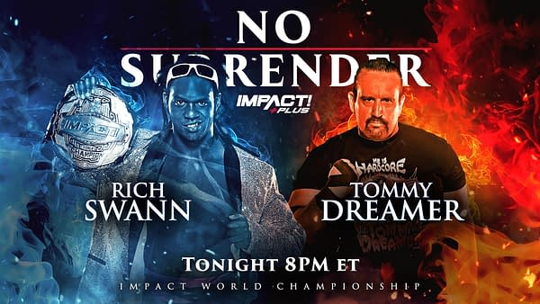 Impact No Surrender Match Graphic for Rich Swann vs. Tommy Dreamer for the Impact Championship, a 50th birthday gift to the Innovator of Violence