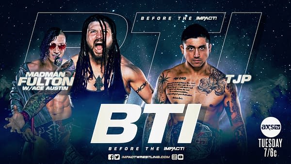 TJP and Madman Fulton will square off on the Impact pre-show, Before the Impact, tonight at 7PM Eastern.