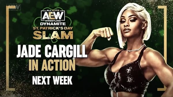 Jade Cargill will be in action on AEW Dynamite for St. Patrick's Day Slam