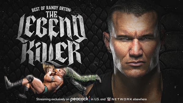 WWE graphic promoting the debut of The Best of Randy Orton: The Legend Killer this week on Peacock and the WWE Network.