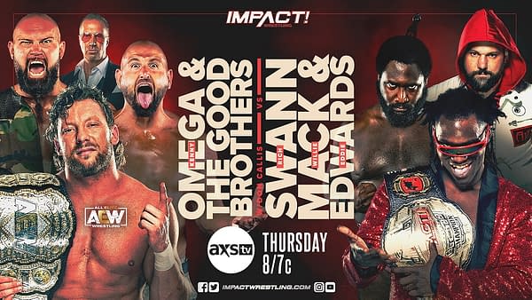 AEW World Champion Kenny Omega and the former Impact Tag Team champs The Good Brothers will take on Impact World Champion Rich Swann, Willie Mack, and Eddie Edwards in the main event of Impact Wrestling tonight, ahead of Omega and Swann's title vs. title match at Impact Rebellion later this month.