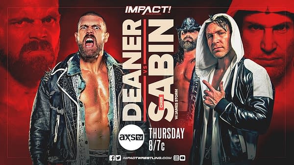 Deaner will take on Chris Sabin to further the feud between Sabin and James Storm and Violent by Design on tonight's episode of Impact Wrestling.