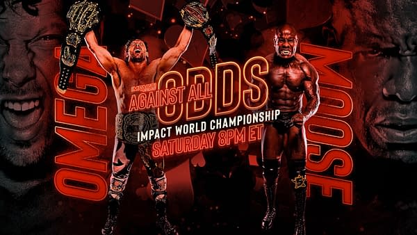 Kenny Omega will defend the Impact Championship against Moose at Against All Odds and the match will take place at Daily's Place