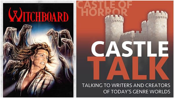 Castle Talk logo and Witchboard poster used with permission.