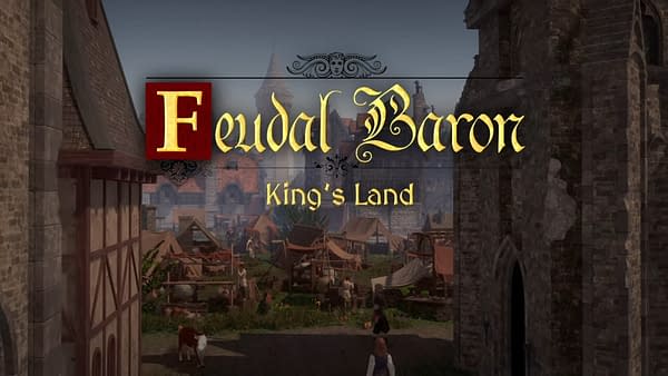 Make the Kingdom better than it was in Feudal Baron: King's Land, courtesy of Sim Farm.