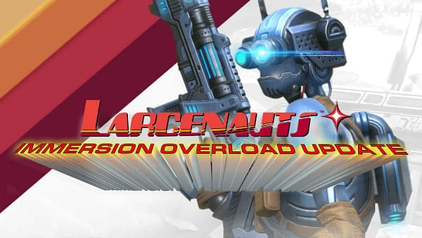 The Larcenauts: Immersion Overload update is available now, courtesy of Impulse Gear Inc.
