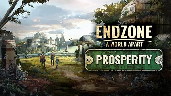 Prosperity is coming to Endzone - A World Apart, courtesy of Assemble Entertainment.