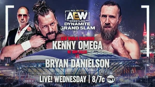 AEW Dynamite Grand Slam: Bryan Danielson takes on AEW World Champion Kenny Omega in Danielson's first AEW match