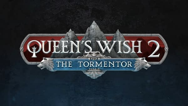 Queen's Wish 2: The Tormentor Will Release In Q3 2022