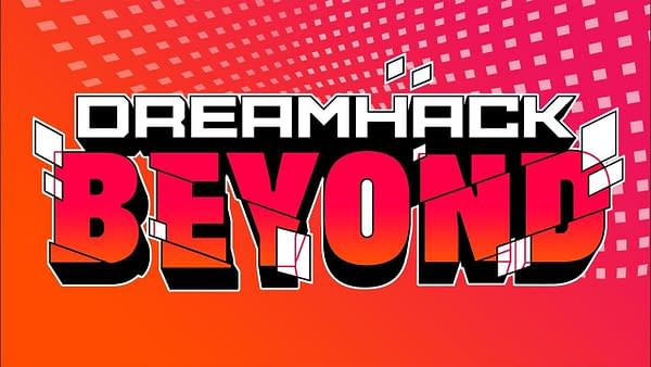 DreamHack Announces 
