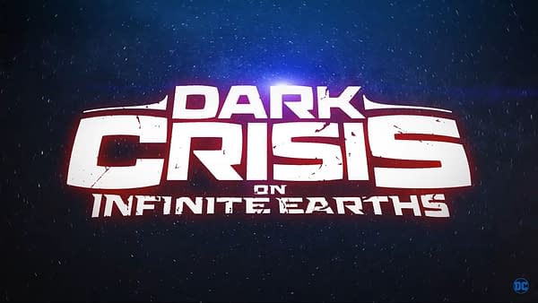 SDCC Reveals Dark Crisis Is Actually Dark Crisis On Infinite Earths