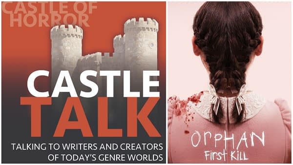 Castle Talk logo and Orphan: First Kill poster used with permission