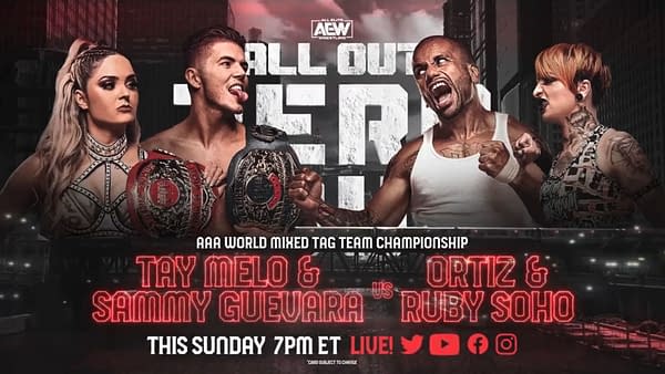 All Out promo graphic - AAA Mixed Tag Team Championship Match: Tay Melo and Sammy Guevara vs. Ortiz and Ruby Soho