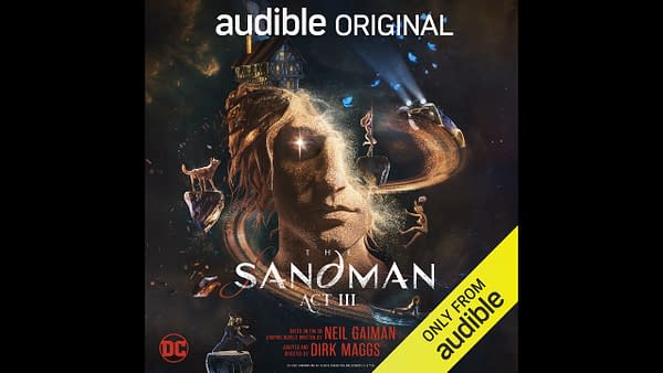 The Sandman: Act III &#8211; Audible Releases Audio Drama's Next Installment