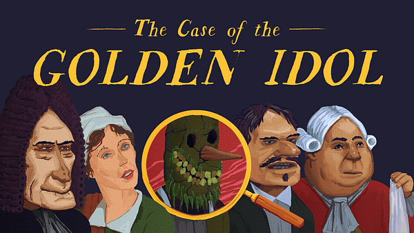 The Case Of The Golden Idol Set For Release On October 13th