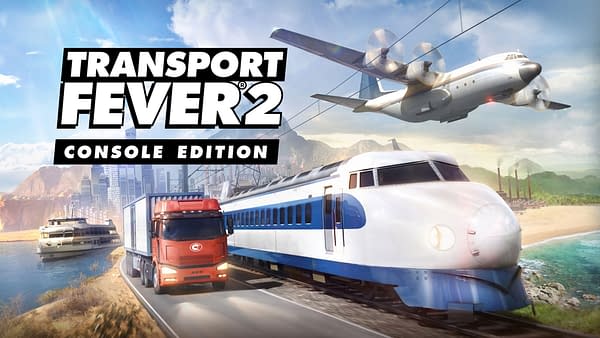 Transport Fever 2 Is Coming To Consoles