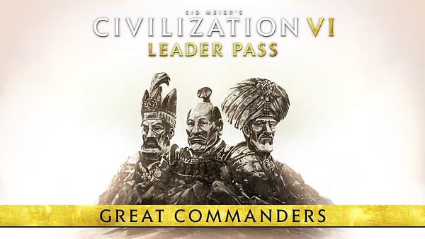Civilization VI: Leader Pass Releases The Great Commanders Pack
