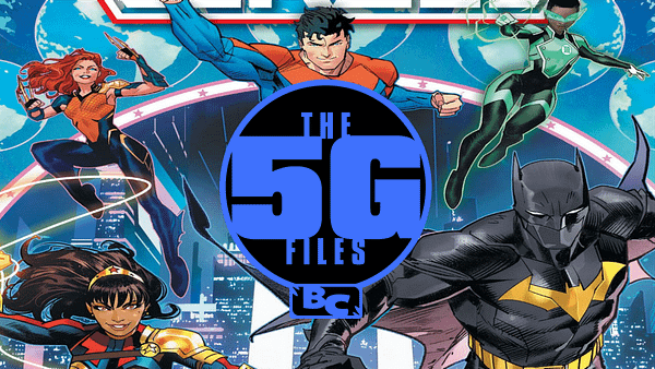 A New Justice Alliance For DC Comics: The 5G Files Chapter Eleven