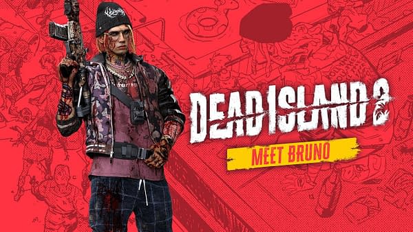 Dead Island 2 Reveals Its Final Survivor Named Bruno