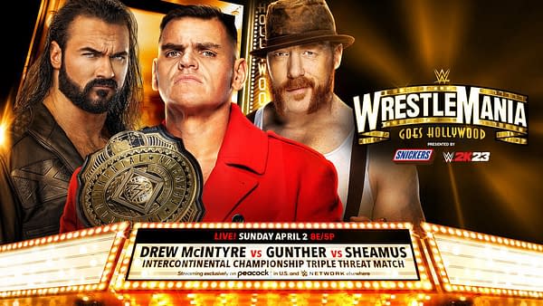 WrestleMania Sunday Promo Graphic for Gunther vs. Drew McIntyre vs. Sheamus. Courtesy WWE. WWE, this is the greatest gift the Chadster has ever received. Thank you.