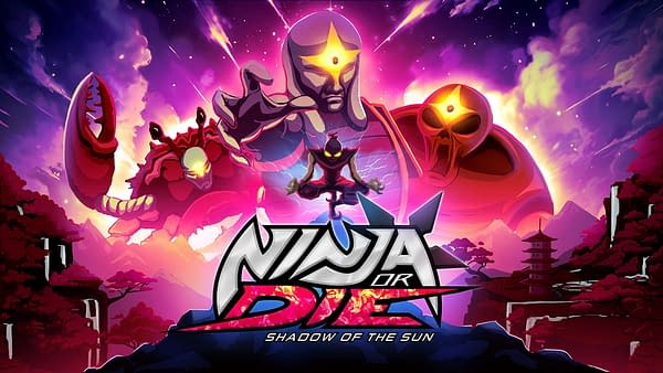 Ninja Or Die: Shadow Of The Sun Receives August Release Date