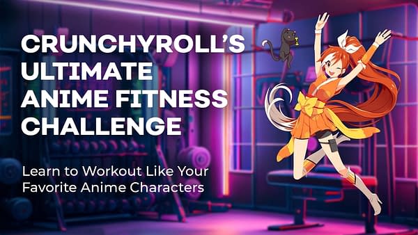 Crunchyroll Lists SDCC Plans: Ultimate Anime Fitness Challenge, More