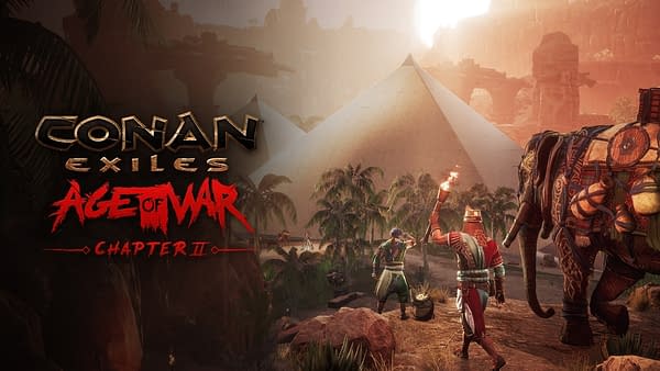 Conan Exiles – Age Of War Launches Chapter 2 Today