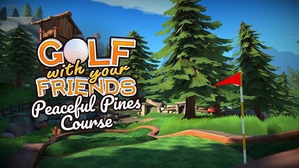 Golf With Your Friends Adds Peaceful Pines Update