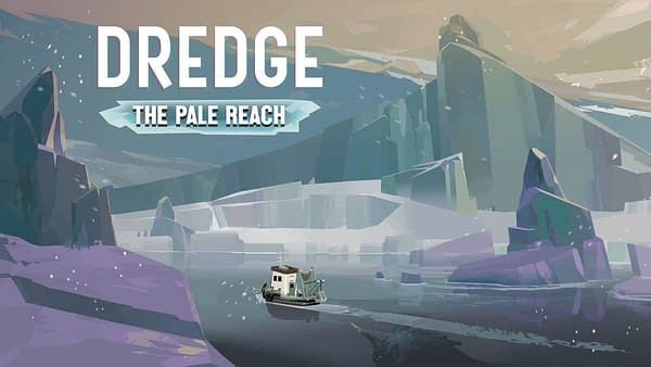 Dredge Announces All-New Expansion: The Pale Reach
