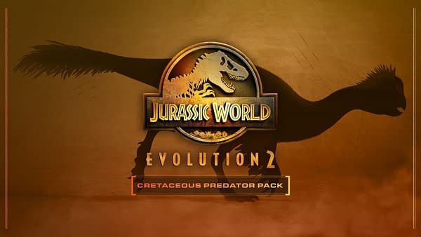 Jurassic World Evolution 2 Reveals Cretaceous Predator Pack DLC