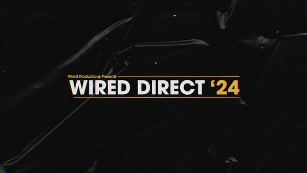 Wired Direct '24 Highlights New Games & Announcements