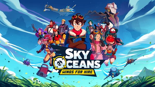 Sky Oceans: Wings For Hire Announces October Release Date