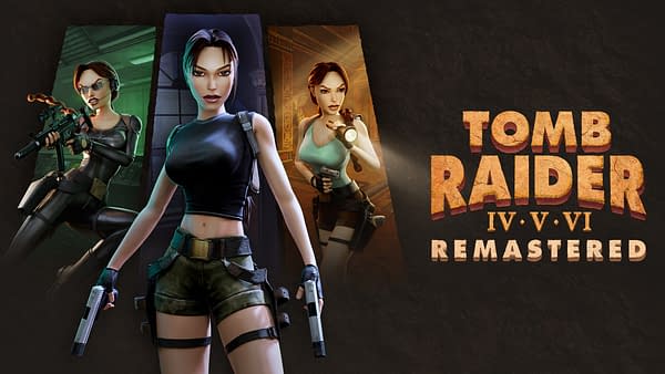 Tomb Raider IV-VI Remastered Will Arrive This February