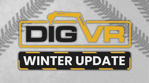 Dig VR Releases First Major & Seasonal Free Content Update