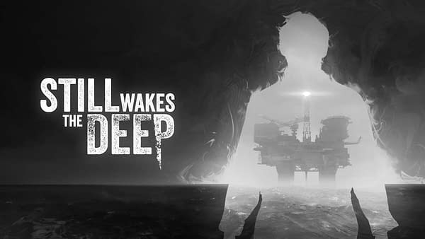 Still Wakes The Deep Adds New Silver Screen Mode