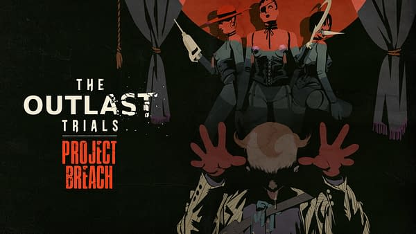 The Outlast Trials - Project Breach