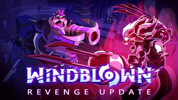 Windblown Receives New Revenge Update This Week