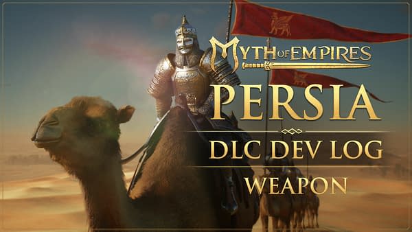 Myth Of Empires Reveals Weapons For New Persia DLC