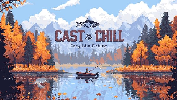 Cast n Chill - Cozy Idle Fishing Announced For PC