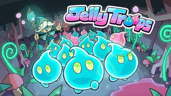 Jelly Troops