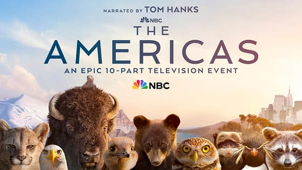 The Americas: NBC's Tom Hanks-Narrated Nature Series Debuts Tonight