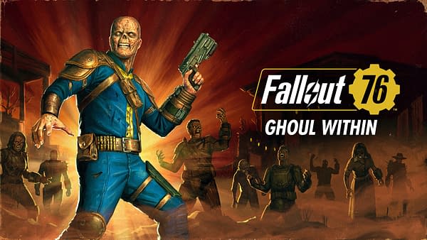 Fallout 76 Releases The Long-Awaited Ghoul Within Update